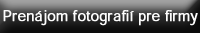 Pren�jom fotografi� pre firmy